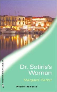 Dr. Sotiris's Woman - Book #3 of the Greek Island Hospital