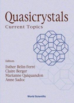 Hardcover Quasicrystals: Current Topics - Proceedings of the Spring School on Quasicrystals Book