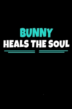 Paperback Bunny Heals The Soul: Bunny Notebook Gift - 120 Dot Grid Page Book