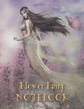 Flower Fairy NOTEBOOK: Notebooks and Journals 110 pages (8.5"x11")