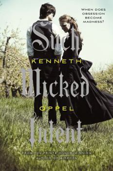 Such Wicked Intent - Book #2 of the Apprenticeship of Victor Frankenstein