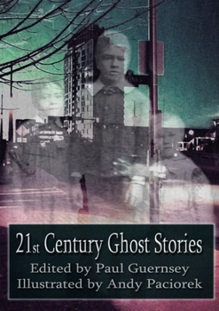 Paperback 21st Century Ghost Stories Book
