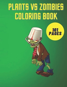 Paperback Plants vs Zombies Coloring Book: Coloring Book for Kids and adults Book