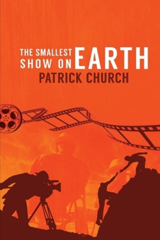 Paperback The Smallest Show on Earth Book