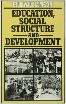 Hardcover Education, Social Structure and Development Book