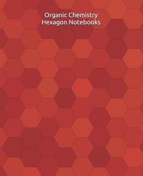 Paperback Organic Chemistry Hexagon Notebooks Book