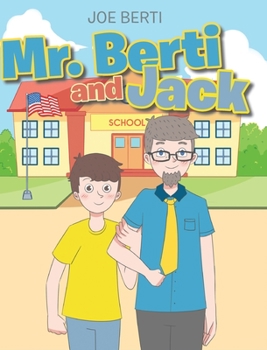 Hardcover Mr. Berti and Jack Book