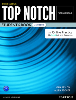 Misc. Top Notch Fundamentals Student's Book & eBook with Online Practice, Digital Resources & App Book