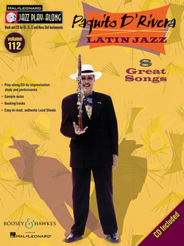 Paperback Paquito d'Rivera - Latin Jazz: Jazz Play-Along Series, Volume 112 Book