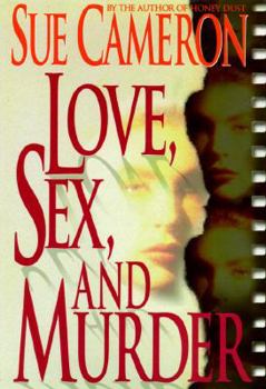 Hardcover Love, Sex, and Murder Book