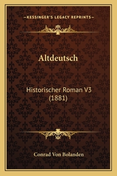 Paperback Altdeutsch: Historischer Roman V3 (1881) [German] Book