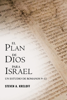 Paperback El Plan de Dios para Israel: Un Estudio de Romanos 9-11 [Spanish] Book