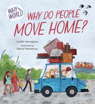 Paperback Why in the World: Why do People Move Home? Book