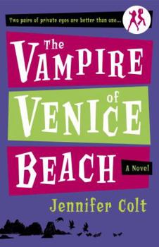The Vampire of Venice Beach (Two Pairs of Private Eyes Are Better Than One) - Book #3 of the McAffee Twins