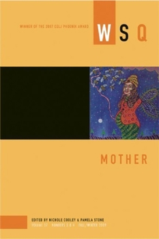 Paperback Mother: Wsq: Fall/Winter 2009 Book