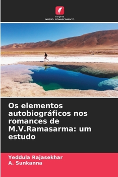 Paperback Os elementos autobiográficos nos romances de M.V.Ramasarma: um estudo [Portuguese] Book