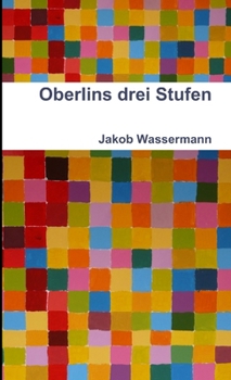Oberlins Drei Stufen...