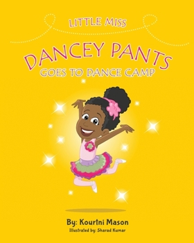 Paperback Little Miss Dancey Pants Goes to Dance Camp Book