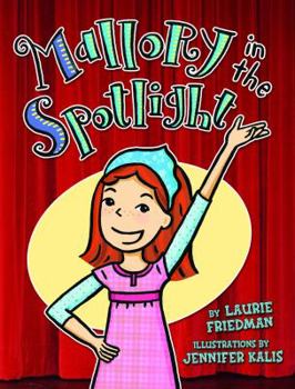 Hardcover Mallory in the Spotlight Book