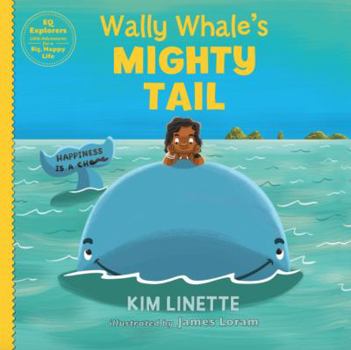 Hardcover Wally Whale’s Might Tail: Children's Book Series| Choosing Happiness! | Books for kids | +2 years old | Gift for Boys & Girls | Bedtime Stories Book