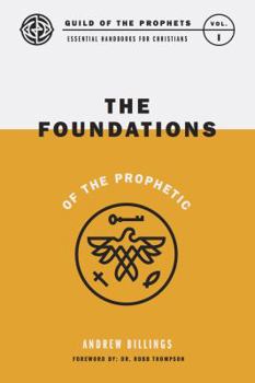 Paperback Guild of the Prophets: Foundations of the Prophetic Book