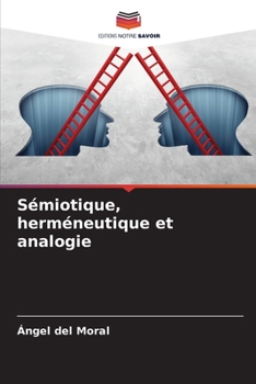 Sémiotique, herméneutique et analogie (French Edition)