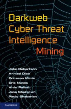Hardcover Darkweb Cyber Threat Intelligence Mining Book