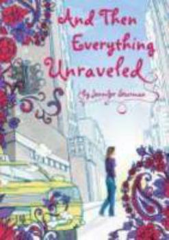 Hardcover And Then Everything Unraveled Book
