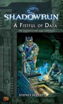 Mass Market Paperback Shadowrun #6: A Fistful of Data: A Shadowrun Novel (Shadowrun) Book