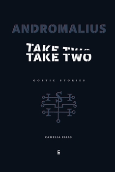Paperback Andromalius, Take Two: Goetic Stories Book