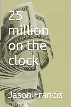 Paperback 25 million on the clock Book