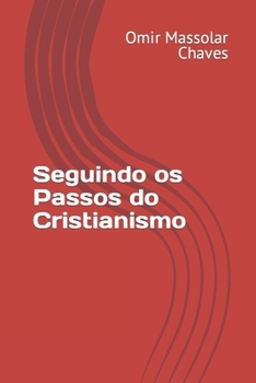 Paperback Seguindo os Passos do Cristianismo [Portuguese] Book