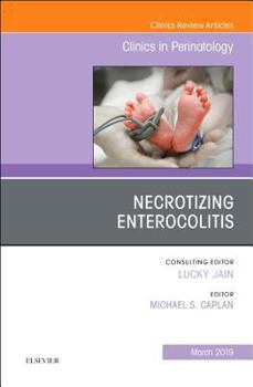 Hardcover Necrotizing Enterocolitis, an Issue of Clinics in Perinatology: Volume 46-1 Book
