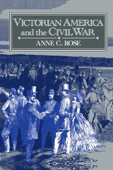 Hardcover Victorian America and the Civil War Book