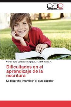 Paperback Dificultades En El Aprendizaje de La Escritura [Spanish] Book