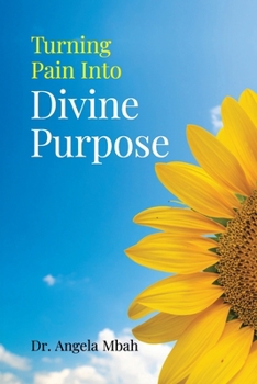 Paperback Turning Pain into Divine Purpose Book
