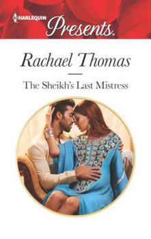 Mass Market Paperback The Sheikh's Last Mistress Book