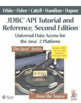 Paperback JDBC API Tutorial and Reference: Universal Data Access for the Java(tm) 2 Platform Book