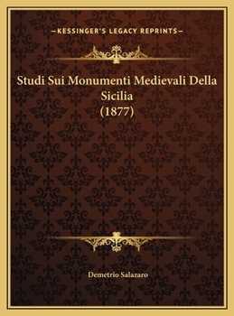 Hardcover Studi Sui Monumenti Medievali Della Sicilia (1877) [Italian] Book