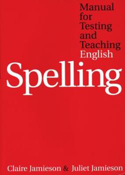 Paperback Manual for Testing and Teaching English Spelling Book