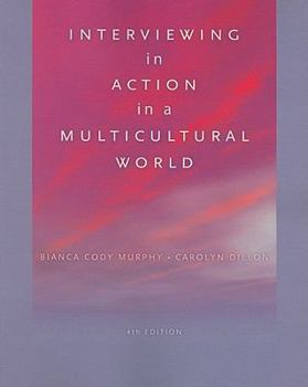 Paperback Interviewing in Action in a Multicultural World Book