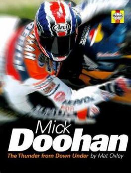 Hardcover Mick Doohan: Thunder from Down Under Book