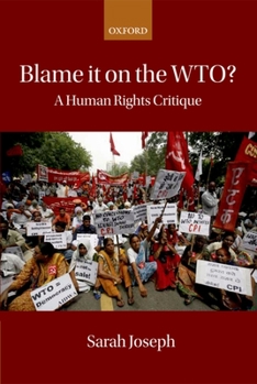 Paperback Blame It on the WTO?: A Human Rights Critique Book