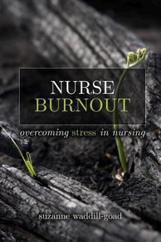 Paperback Nurse Burnout: Overcoming Stress in Nursing Book