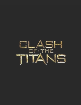 Paperback Clash Of The Titans: Screenplay Book