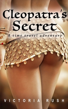 Paperback Cleopatra's Secret: A Time Travel Erotic Romance Book