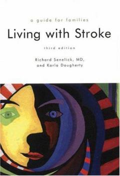 Paperback Living with Stroke: A Guide for Families Book