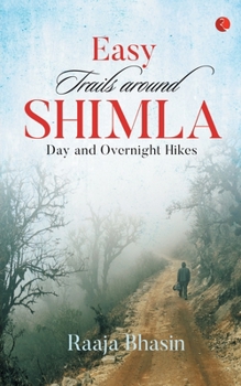 Paperback Easy Trails Around Shimla Book