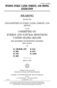Paperback Pending public lands, forests, and mining legislation Book