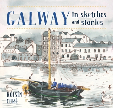 Paperback Galway in Sketchesand Stories Book
